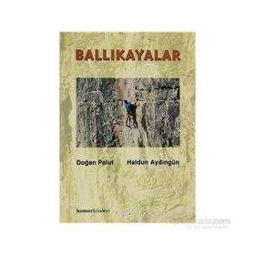 BALLIKAYALAR - DOĞAN PALUT;HALDUN AYDINGÜN
