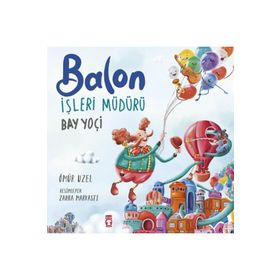 Balon İşleri Müdürü Timaş Çocuk