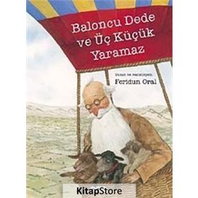 BALONCU DEDE VE ÜÇ KÜÇÜK YARAMAZ - FERIDUN ORAL