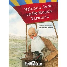 BALONCU DEDE VE ÜÇ KÜÇÜK YARAMAZ - FERIDUN ORAL
