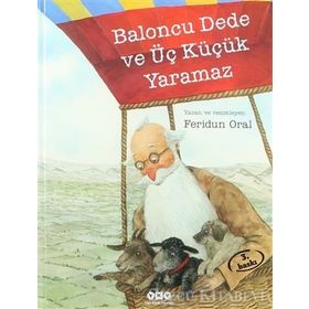 BALONCU DEDE VE ÜÇ KÜÇÜK YARAMAZ - FERIDUN ORAL