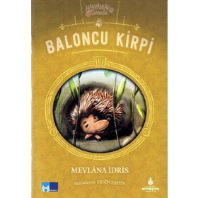 Baloncu Kirpi - Hayvanlar İş Başında - Mevlana İdris