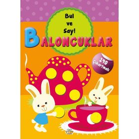 Baloncuklar Bul ve Say 0-6 Yaş Yayınları