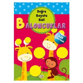 Baloncuklar Doğru Boyutu Bul 0-6 Yaş Yayınları
