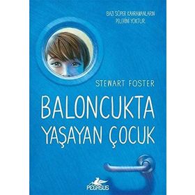 Baloncukta Yaşayan Çocuk - Stewart Foster