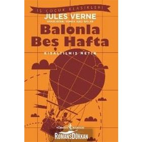 Balonla Beş Hafta-Kısaltılmış Metin İş Bankası Kültür Yayınları