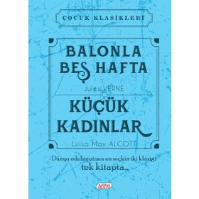 Balonla Beş Hafta - Küçük Kadınlar - Jules Verne lousia may alcott