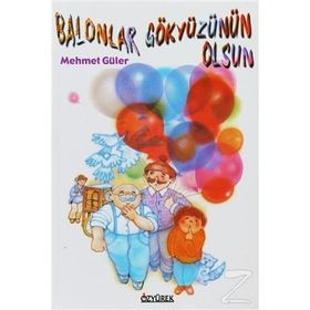 Balonlar Gökyüzünün Olsun - Mehmet Güler