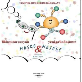 Balosunu Arayan Maske ve Yeni Arkadaşımız Mesafe - Mukadder Karakaya