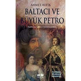 BALTACI VE BÜYÜK PETRO - AHMET REFIK