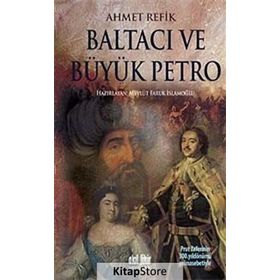 BALTACI VE BÜYÜK PETRO - AHMET REFIK