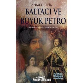 BALTACI VE BÜYÜK PETRO - AHMET REFIK