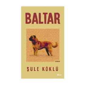 Baltar - Şule Köklü