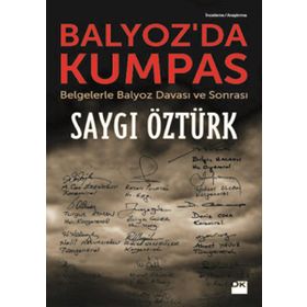 Balyoz’da Kumpas - Saygı Öztürk