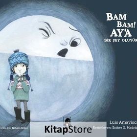 Bam Bam! Ay'a Bir Şey Oluyor - Luis Amavisca