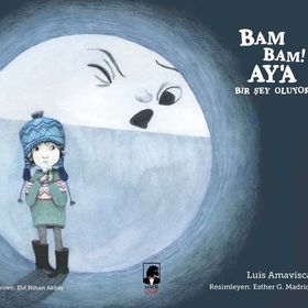Bam Bam! Ay'a Bir Şey Oluyor - Luis Amavisca