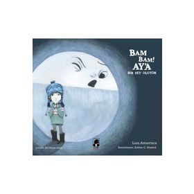 Bam Bam! Ay'a Bir Şey Oluyor - Luis Amavisca