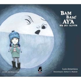 Bam Bam! Ay'a Bir Şey Oluyor - Luis Amavisca