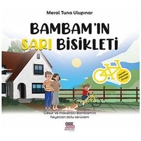 Bambam'ın Sarı Bisikleti - Meral Tuna Ulupınar
