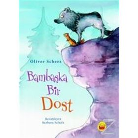 Bambaşka Bir Dost - Oliver Scherz
