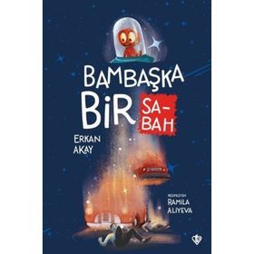 Bambaşka Bir Sabah - Erkan Akay