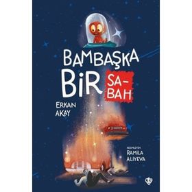 Bambaşka Bir Sabah - Erkan Akay