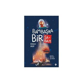 Bambaşka Bir Sabah - Erkan Akay