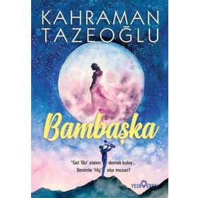 Bambaşka Kahraman Tazeoğlu