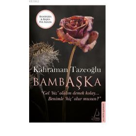 Bambaşka Kahraman Tazeoğlu