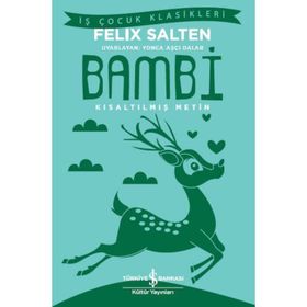 Bambi - Kısaltılmış Metin - Felix Salten