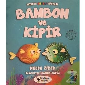 Bambon Ve Kipir - Melda Zirek
