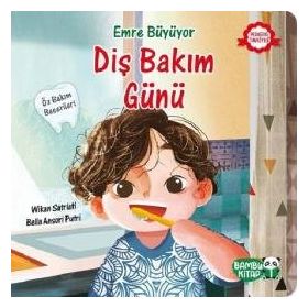 Bambu Kitap Emre Büyüyor Diş Bakım Günü