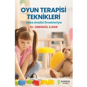 Bambuk Yayınevi Oyun Terapisi Teknikleri