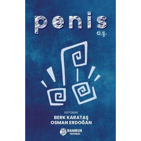 Bambuk Yayınevi Penis A.Ş