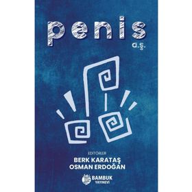 Bambuk Yayınevi Penis A.Ş
