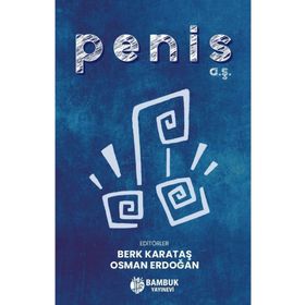 Bambuk Yayınevi Penis A.Ş