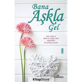 Bana Aşkla Gel - Akif Bayrak