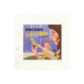 Bana Bakın Buradayım! - Multibem Yayınları