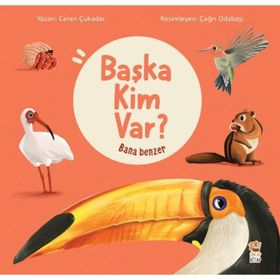 Bana Benzer - Başka Kim Var Sincap Kitap