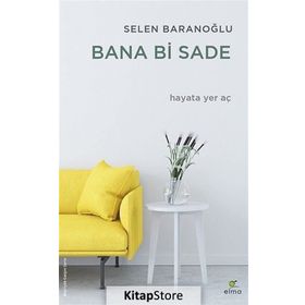 Bana Bi Sade - Selen Baranoğlu