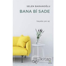 Bana Bi Sade - Selen Baranoğlu