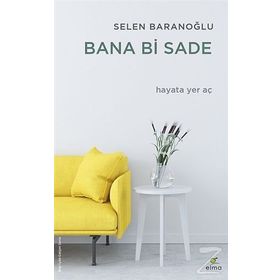 Bana Bi Sade - Selen Baranoğlu