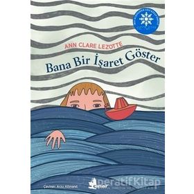 Bana Bir İşaret Göster - Ann Clare Lezotte