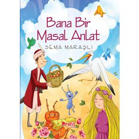 BANA BIR MASAL ANLAT - SEMA MARAŞLI