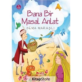 BANA BIR MASAL ANLAT - SEMA MARAŞLI