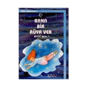 BANA BIR RÜYA VER - AYTÜL AKAL