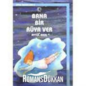 Bana Bir Rüya Ver-Uyku Masalları 3 - Aytül Akal