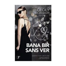 Bana Bir Şans Ver - Cecily Von Ziegesar