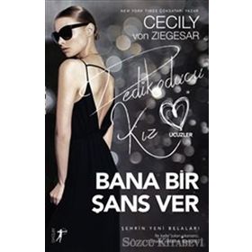 Bana Bir Şans Ver - Cecily Von Ziegesar