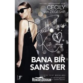 Bana Bir Şans Ver - Cecily Von Ziegesar
